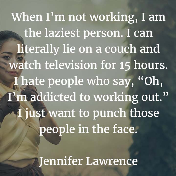 Jennifer Lawrence on working out