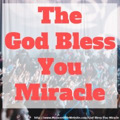 The God Bless You Miracle