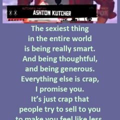 Ashton Kutcher: The Sexiest Thing in the World