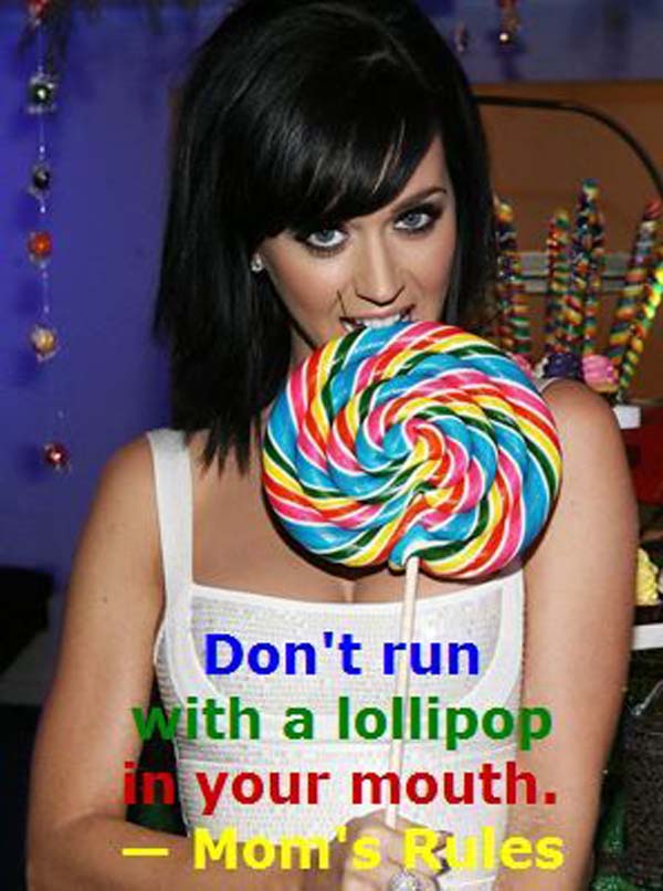 Mom's Rule #1: Don't run with a lollipop