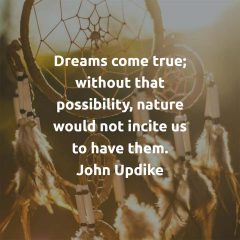 John Updike on Dreams Coming True
