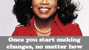 Oprah Winfrey on Changes