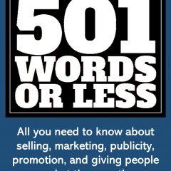 Marketing in 501 Words or Less by John Kremer