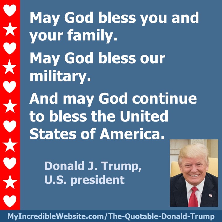 May God Bless the USA - President Donald Trump