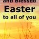 A Happy and Blessed Easter